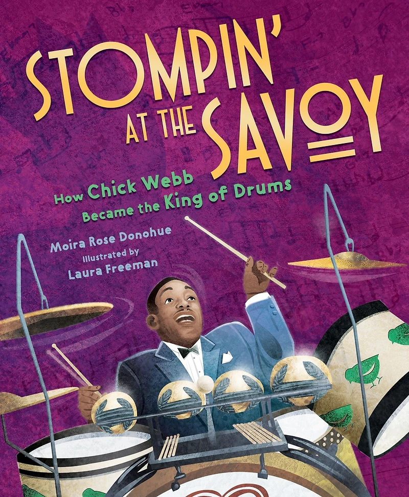 Stompin' at the Savoy: How Chick Webb Became King of Drums