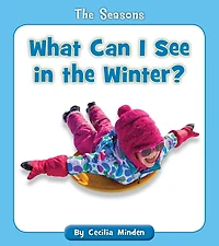 What Can I See in the Winter?