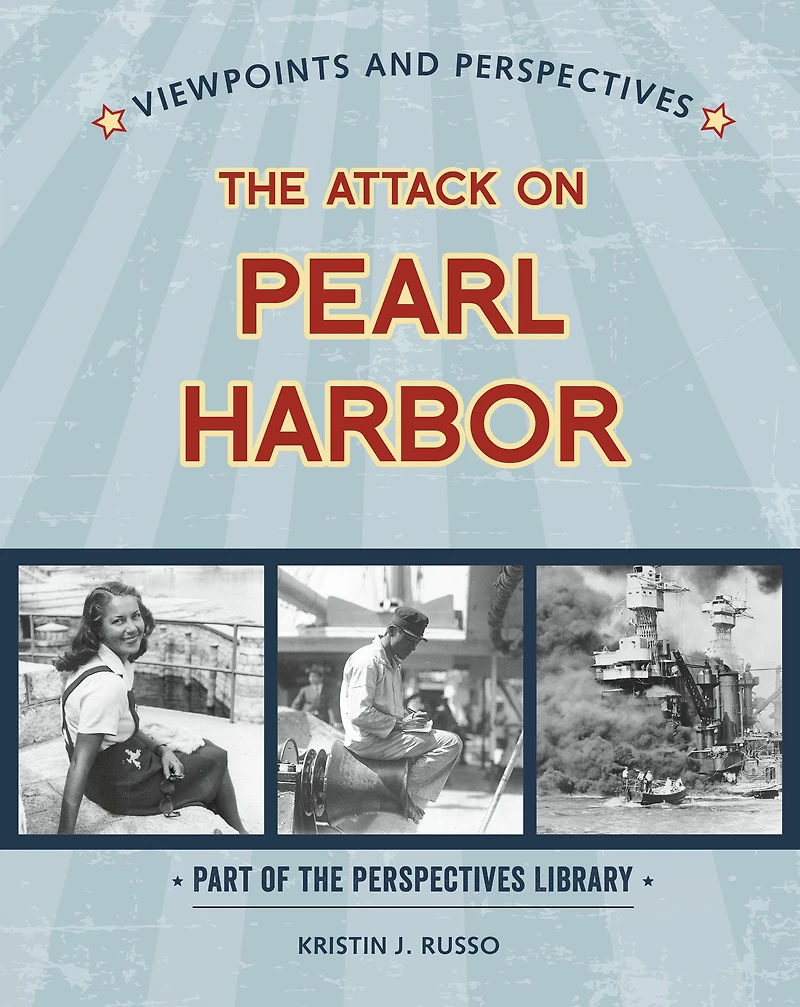 Viewpoints on the Attack on Pearl Harbor