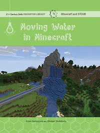 Moving Water in Minecraft: Engineering