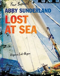 Abby Sunderland: Lost at Sea
