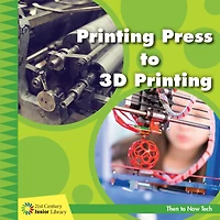 Printing Press to 3D
