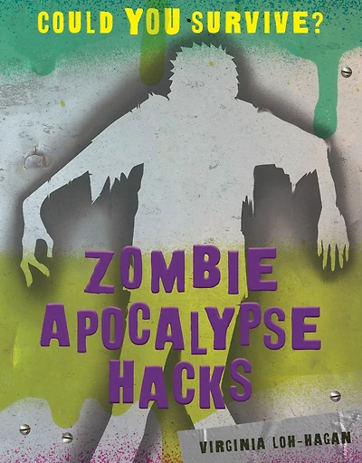 Zombie Apocalypse Hacks