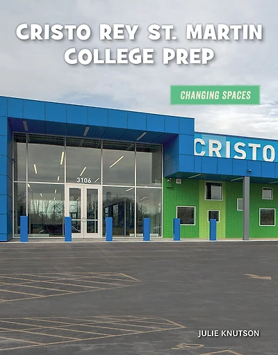 Cristo Rey St. Martin College Prep