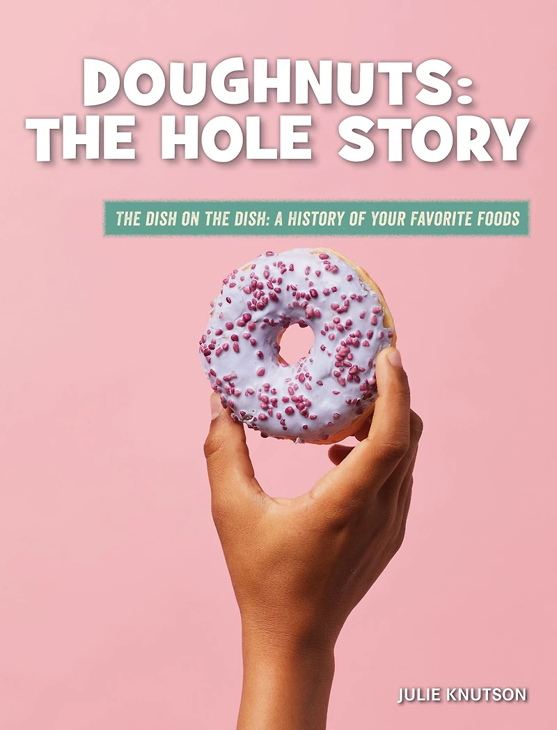 Doughnuts: The Hole Story