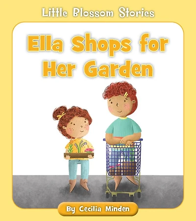 Ella Shops for Her Garden