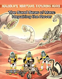 the Sand Seas of Mars: Repairing Rover