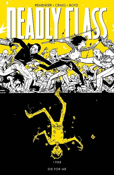 DEADLY CLASS VOL. 4