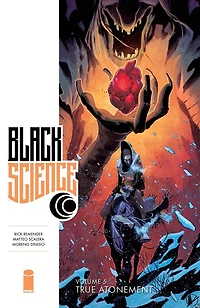 Black Science, Volume 5: True Atonement