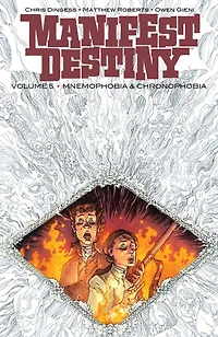 Manifest Destiny, Volume 5: Mnemophobia & Chronophobia
