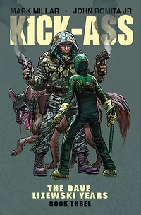 Kick-Ass: The Dave Lizewski Years, Book Three