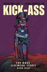 Kick-Ass: The Dave Lizewski Years, Book Four