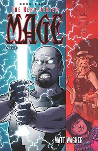 Mage Vol. 6: The Hero Denied Book Three