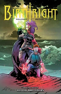 Birthright, Vol. 7: Blood Brothers