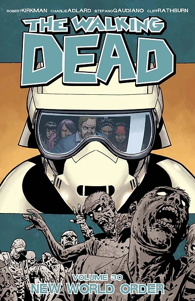 The Walking Dead, Volume 30: New World Order