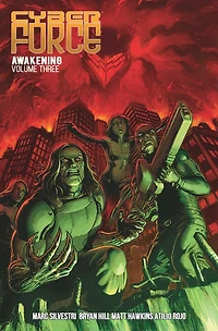 Cyber Force: Awakening Volume 3