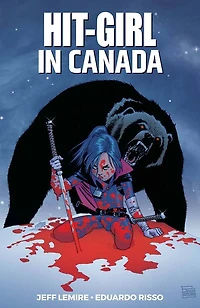 Hit-Girl, Vol. 2: Canada