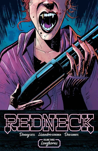 Redneck, Vol. 3: : Longhorns