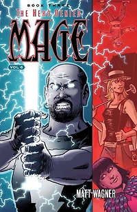Mage Vol. 6: The Hero Denied Book Three