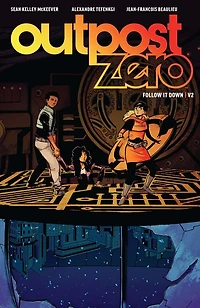 Outpost Zero Volume 2: Follow It Down