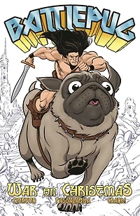Battlepug Volume 1: War on Christmas