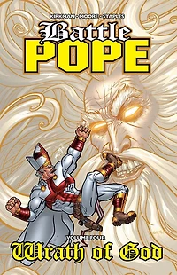 Battle Pope Volume 4: Wrath of God