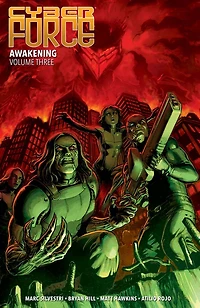 Cyber Force: Awakening Volume 3