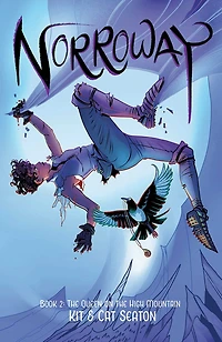 Norroway Book 2: the Queen on High Mountain