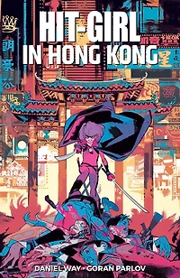 Hit-Girl, Vol. 5: Hong Kong