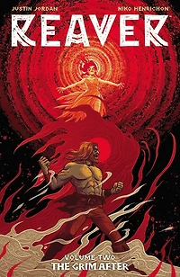 Reaver Volume 2: The Grim After