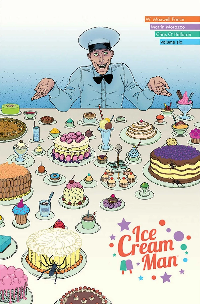 Ice Cream Man Volume 6: Just Desserts