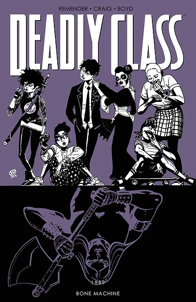Deadly Class Volume 9: Bone Machine