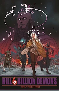 Kill Six Billion Demons Vol. 4: King Of Swords