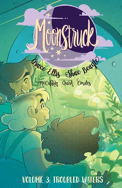 Moonstruck Volume 3: Troubled Waters