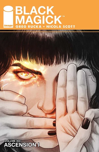 Black Magick Volume 3: Ascension I