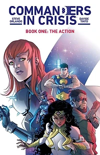 Commanders Crisis Vol. 1: The Action