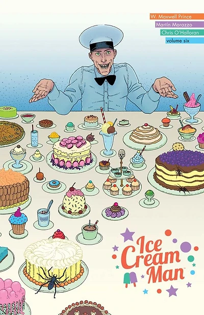 Ice Cream Man Volume 6: Just Desserts