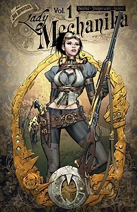 Lady Mechanika, Volume 1
