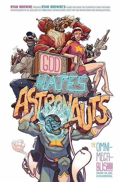 God Hates Astronauts: The Omnimegabus