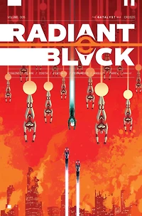 Radiant Black, Volume 5: The Catalyst War, Part 1 (A Massive-Verse Book)