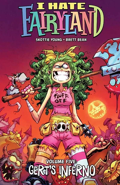 I Hate Fairyland, Volume 5: Gert's Inferno