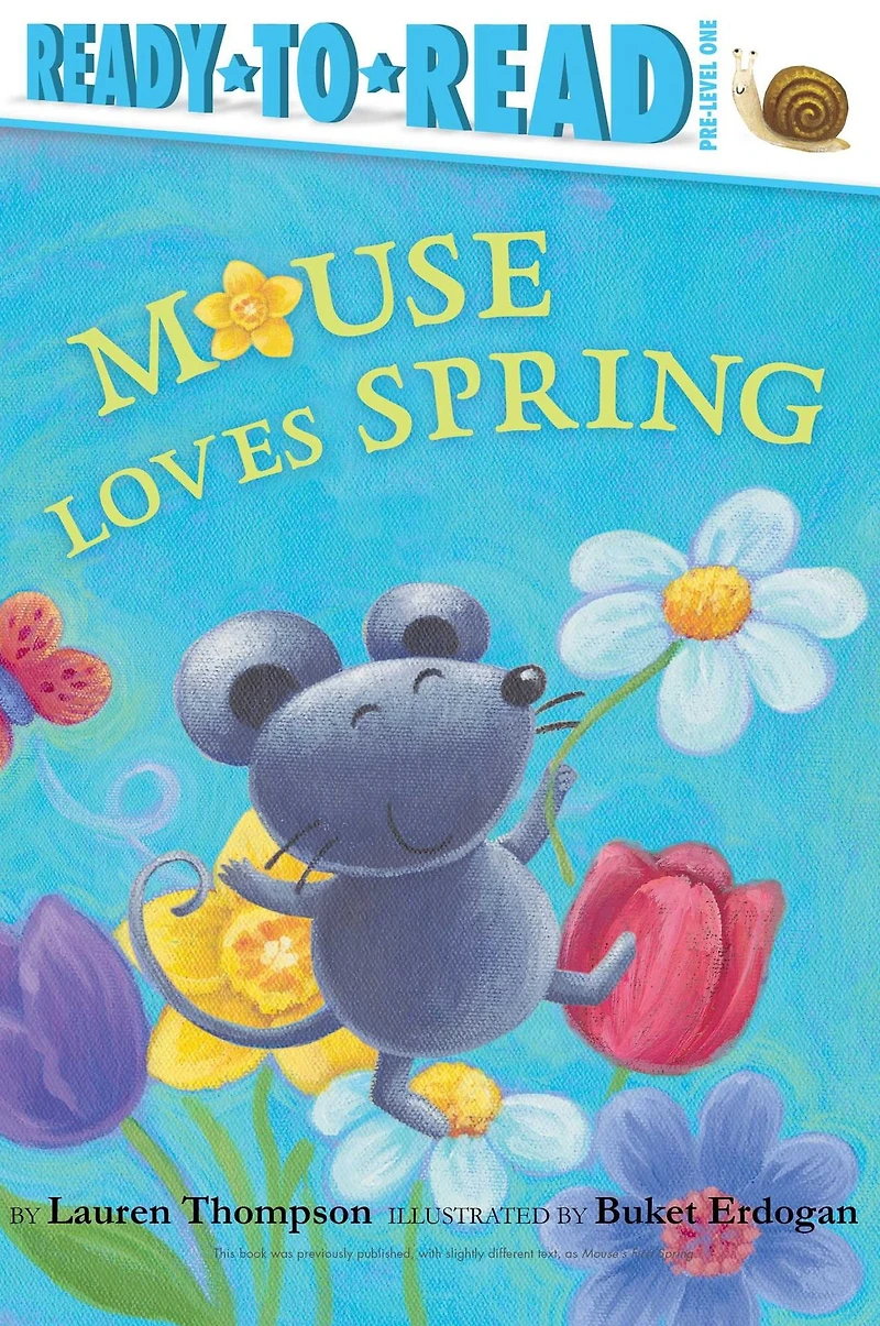 Mouse Loves Spring: Ready-to-Read Pre-Level 1