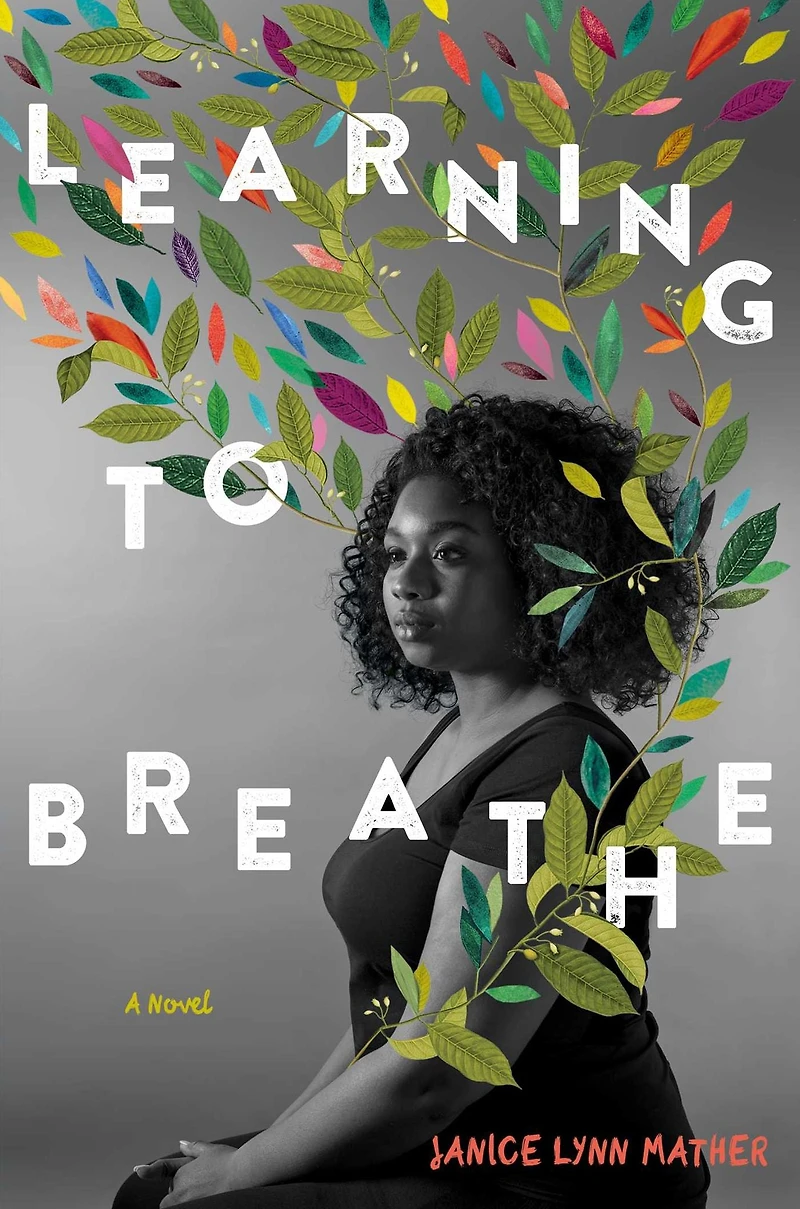 Learning to Breathe: A Novel