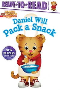 Daniel Will Pack a Snack: Ready-to-Read Ready-to-Go!
