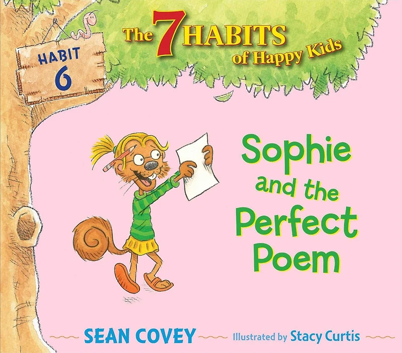 Sophie and the Perfect Poem: Habit 6 (Ready-to-Read Level 2)
