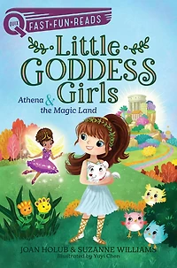 Athena & the Magic Land (QUIX Little Goddess Girls Series #1)