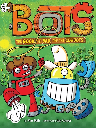 the Good, Bad, and Cowbots