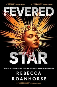 Fevered Star (Between Earth and Sky Series #2)