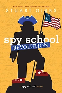 Spy School Revolution (Spy Series #8)