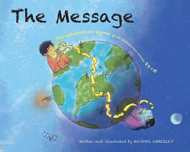 The Message: Extraordinary Journey of an Ordinary Text Message